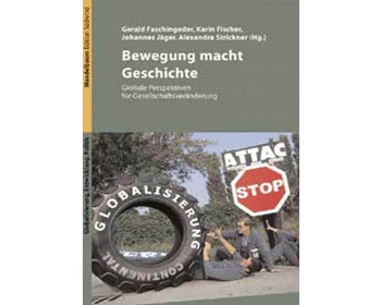 Gerald Faschineder u.a.: Bewegung macht Geschichte